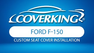 How to Install 20212023 Ford F150 Custom Seat Covers  COVERKING® [upl. by Arriat130]