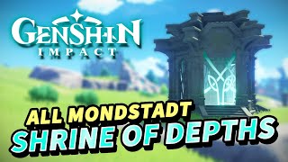 Genshin Impact ALL Mondstadt SHRINE OF DEPTHS Locations All Key locations in description [upl. by Rekcut]