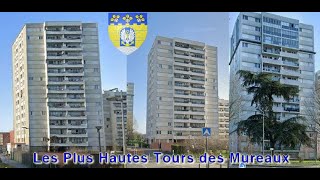 Les 5 Plus Hautes Tours des Mureaux  The 5 Highest Towers of Les Mureaux [upl. by Drahser]