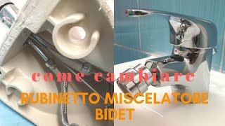 Sostituire rubinetto miscelatore bidet [upl. by Cummings]