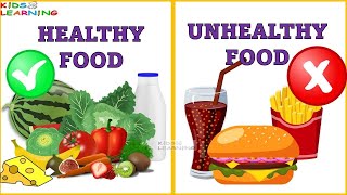 Healthy Food and Unhealthy Food I Junk Food I Difference between healthy and Unhealthy food [upl. by Noll]