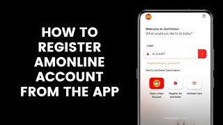 How to Register or Open an AmOnline Account Using From the AmOnline App [upl. by Lordan705]