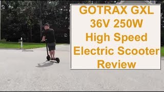 GOTRAX GXL 36V 250W High Speed Electric Scooter Review [upl. by Ary]