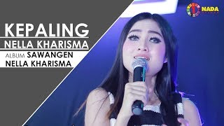 Nella Kharisma  Kepaling Official Music Video [upl. by Akitan]