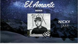 Nicky Jam El amante Remix [upl. by Lednam]