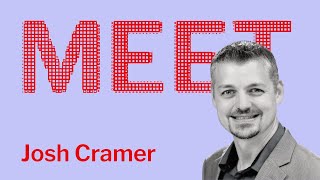 Meet Josh Cramer [upl. by Adias]