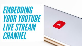 How To Embed Your YouTube Live Stream Channel Into A WordPress Website [upl. by Drye521]