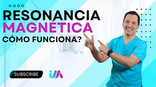 Cómo FUNCIONA la RESONACIA MAGETICA 🤔 Primera PARTE 🚀 [upl. by Iredale]