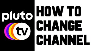 Pluto TV How To Change Channels Instructions Guide Tutorial [upl. by Yeloc942]