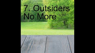 7 Outsiders No More  Ephesians 21122 [upl. by Seluj]