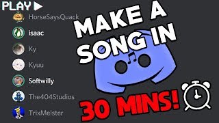 30 Minutes To Write A Song In Discord [upl. by Timi]