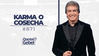 Dante Gebel 871  Karma o cosecha [upl. by Deden]