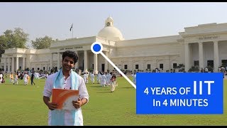 4 Years at IIT in 4 Minutes [upl. by Aital]