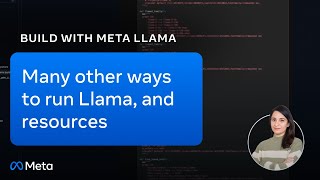 More ways to run Llama 3  Build with Meta Llama [upl. by Myk]