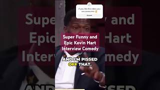 Kevin Harts SideSplitting Interview Comedy Will Crack You Up 😄 🤣 shorts funny [upl. by Nairolf]