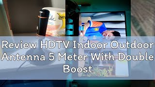 Review HDTV Indoor Outdoor Antenna 5 Meter With Double Booster DVB T2 MYTV Digital Tv Antenna T2 [upl. by Abdel]