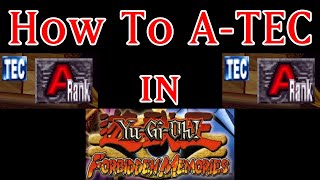 How To Get ATECs in YuGiOh Forbidden Memories Tutorial [upl. by Hcahsem]