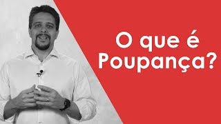 O que é Poupança [upl. by Brelje]