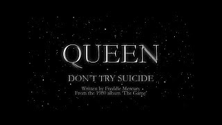 Queen  Dont Try Suicide Official Lyric Video [upl. by Oreves725]