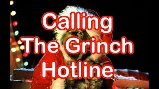 Calling The Grinch Phone Number Christmas Hotline [upl. by Coray]