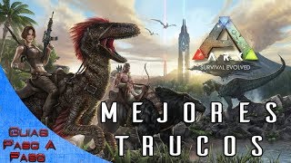 Ark Survival Evolved  Mejores trucos [upl. by Herzig]