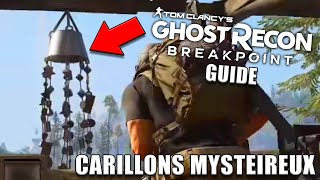 GHOST RECON BREAKPOINT  EMPLACEMENTS DE 8 CARILLONS MYSTÉRIEUX  Au coeur des ténèbres  GUIDE [upl. by Cnahc]