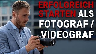 Anleitung Erfolgreicher FotografVideograf werden [upl. by Doak]