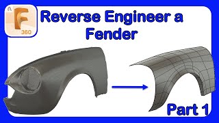 Reverse Engineer Car Parts with CAD  Fender Modeling from SCAN Data  Part 1 Fusion360 [upl. by Yelrahs]