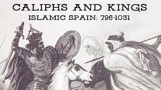 Caliphs and Kings Islamic Spain 7961031 [upl. by Amitak204]