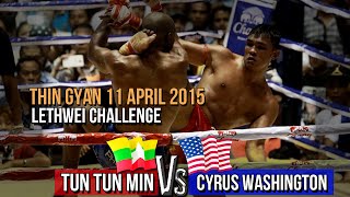 Tun Tun Min Vs Cyrus USA Myanmar Lethwei Fight 2015 Rematch Lekkha Moun Burmese Boxing [upl. by Ardene]