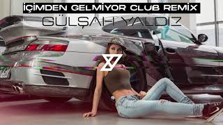 Gülşah Yaldız  İçimden Gelmiyor  YEmre Music Club Remix [upl. by Ecnesse690]