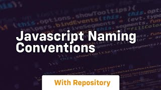 Javascript naming conventions [upl. by Terrie]