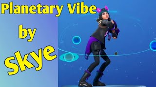 Planetary vibe FORTNITE dance emote by SKYE [upl. by Dominique600]