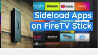 How to Sideload Apps on Fire TV Stick [upl. by Annig]