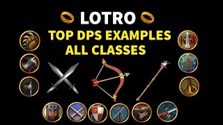 LOTRO Top DPS Examples  All Classes [upl. by Namaan]