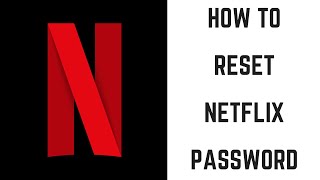 How to Reset Netflix Password [upl. by Yanehs]