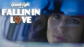 Episode Eight Fallin In Love [upl. by Jovita]