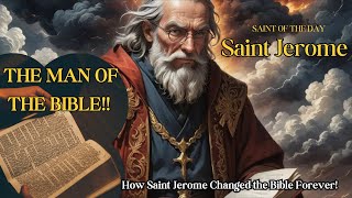 Saint Jerome – A Man of the Bible [upl. by Anerrol]