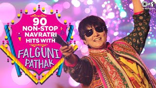 90 Non  Stop Navratri Hits With Falguni Pathak  Navratri Special  Garba Songs  Video Jukebox [upl. by Domineca]