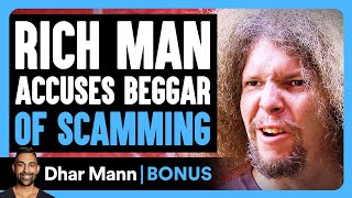 RICH MAN Accuses BEGGAR Of Scamming  Dhar Mann Bonus [upl. by Ahseikan]