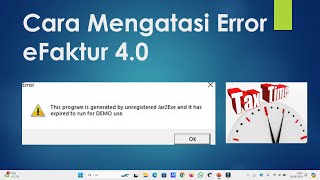 Cara Mengatasi Error Efaktur 40 [upl. by Obmar]