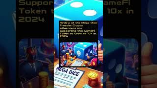 Review of the Mega Dice Presale The Next 10x GameFi Token in 2024 🎲🚀 [upl. by Yrkcaz]