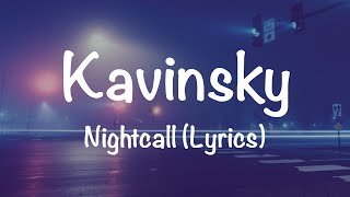 Kavinsky  Nightcall Lyrics [upl. by Gwynne796]