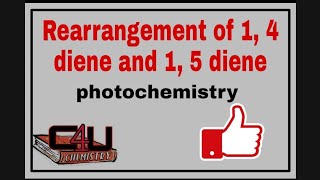 Rearrangement of 14 diene and 15 diene photochemistry [upl. by Adams949]