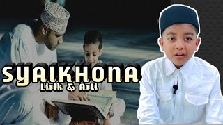 SYAIKHONA شَيْخَنَا lirik dan arti  TAUFIQURRAHMAN COVER [upl. by Carlton844]