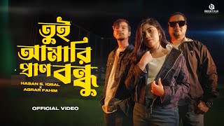 TUI AMARI PRANBONDHU  HASAN S IQBAL  তুই আমারি প্রাণ বন্ধু  OFFICIAL BANGLA MUSIC VIDEO 2024 [upl. by Landmeier]