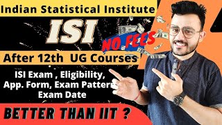 ISI  Eligibility  Exam Pattern  Syllabus  Placement  Admission [upl. by Ezzo694]