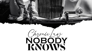 Chronic Law  NoBody Knows  Official Music Video [upl. by Eizeerb]