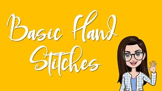 Basic Hand Stitches [upl. by Eerolam812]