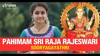 Pahimam Sri Raja Rajeswari I Sooryagayathri I Maha Vaidyanatha Iyer [upl. by Dominy]